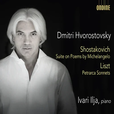 Oleg BoshniakovichDmitri HvorostovskyShostakovich: Suite on Poems by Michelangelo Buonarroti, Op. 145 - Liszt: 3 Sonetti di Petrarca, S. 270a