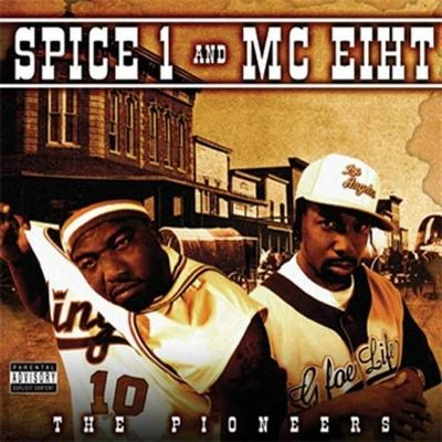 Spice 1/Tito B/Speedy LocThe Pioneers