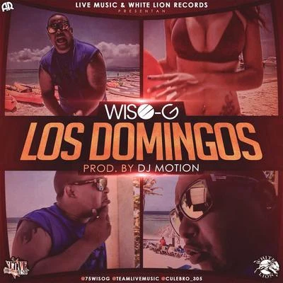 Doggy El De La Fundacion/Wiso G/Manny MontesLos Domingos - Single