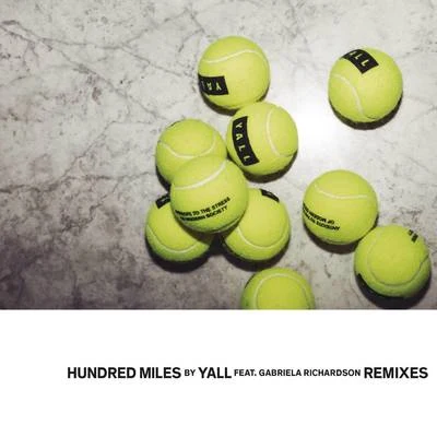 Royale Avenue/Yall/LunisHundred Miles (Remixes)