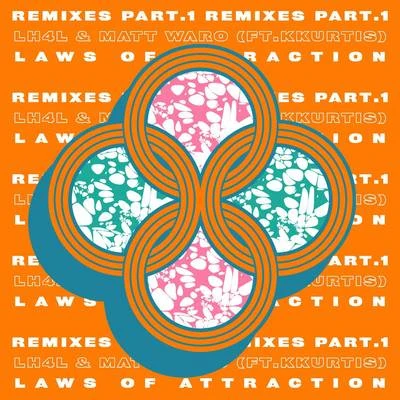 LH4L/JVDELaws of Attraction (Remixes Part.1)