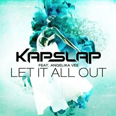 Kap SlapLet It All Out