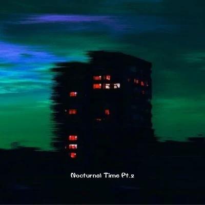 蜉蝣WhNocturnal Time Pt.2