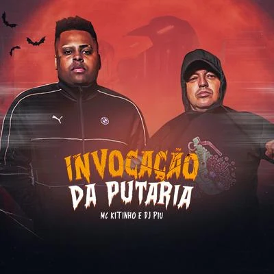 Mc Kitinho/Mc MR BimInvocação da Putaria