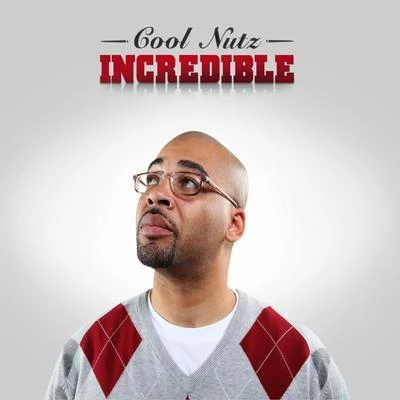 Cool NutzIncredible-Clean Album