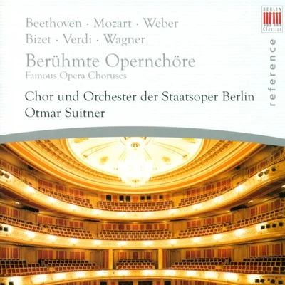 Berlin State Opera ChorusFamous Opera Choruses