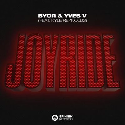 ByorJoyride (feat. Kyle Reynolds)