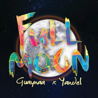 Guaynaa/Mon LaferteFull Moon