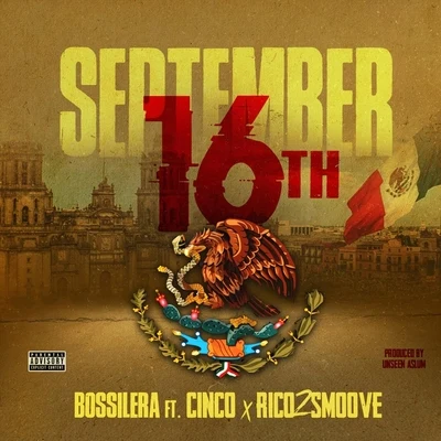 Trife Gang Rich/Rico 2 Smoove/AG CubanoSeptember 16th (feat. Cinco & Rico 2 Smoove)