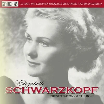 Elizabeth SchwarzkopfPresentation of the Rose