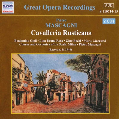 Pietro MascagniMASCAGNI: Cavalleria Rusticana (MascagniLa Scala) (1940)