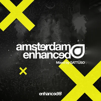 GATTÜSOAmsterdam Enhanced 2019, mixed by GATTÜSO