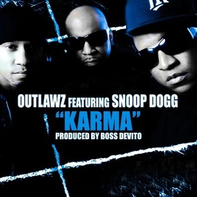 Outlawz/Guce/Snoop Dogg/Buck Haven/Nephew/Suga Free/Crook/Bavgate/Rappin 4-TayKarma