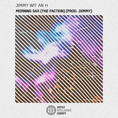 Jimmy Wit An HMorning Sax - Single