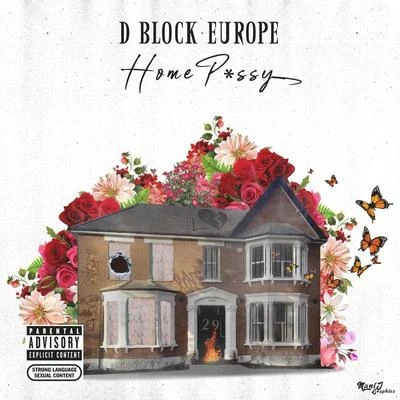 D-Block EuropeHome Pssy