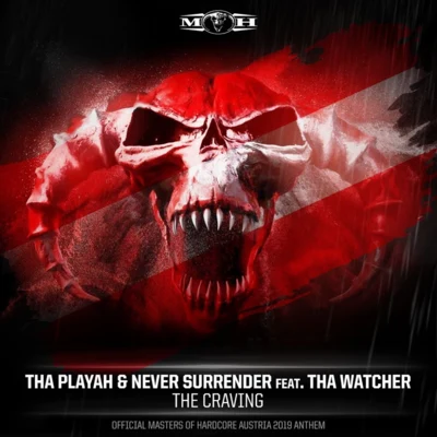 Tha WatcherThe Craving (Official Masters Of Hardcore Austria 2019 Anthem)