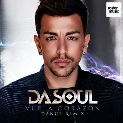 DaSoulVuela Corazón (Dance Remix)