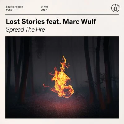 Lost StoriesSpread The Fire