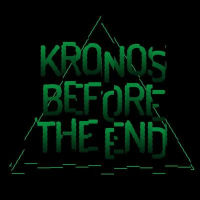 KronosQ-ervoSwichy BoyzM A R C O SBefore The End