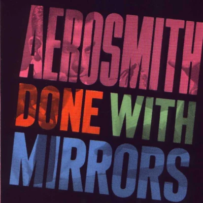 AerosmithDone with Mirrors