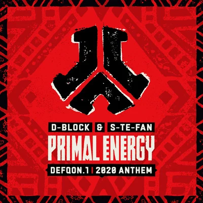 D-Block & S-te-fanPrimal Energy (Defqon.1 2020 Anthem)