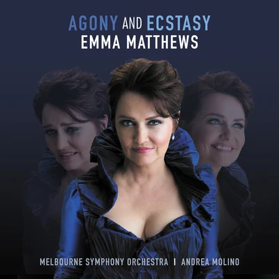 Orchestre Philharmonique De Monte Carlo/Emma Matthews/Brad CohenAgony And Ecstasy