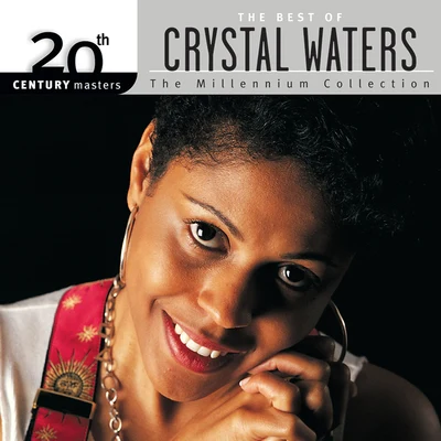 Crystal Waters/Musique Boutique20th Century Masters: The Millennium Collection: Best Of Crystal Waters