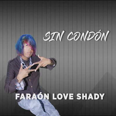 Faraón Love Shady/Ele A El Dominio/Jon ZSin Condón