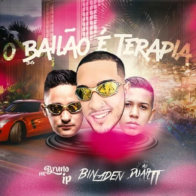 Dj Bruno MPC/Mc Duartt/Mc Bruno IP/MC Maromba/Bieel NKO Bailão É Terapia