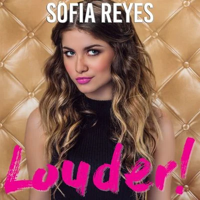 Sofia Reyes/Cash CashLouder!