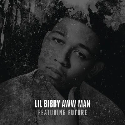 Lil Bibby/DJ Flippp/BandManFari/ThouxanbanfauniAww Man