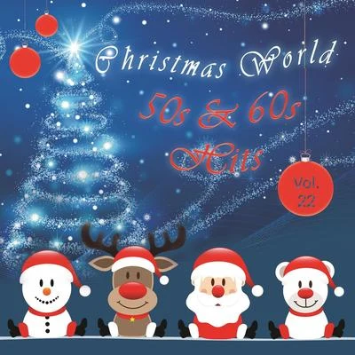 The Ray Charles SingersMitchell AyresMitchell Ayres OrchestraPerry ComoChristmas World 50s & 60s Hits Vol. 22