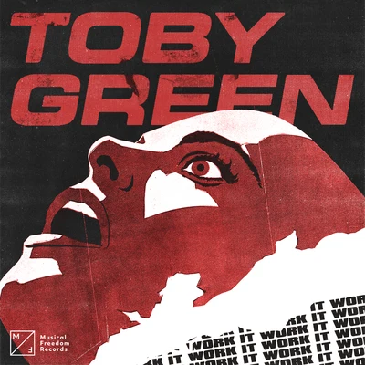 Toby GreenAvA MaXWork It