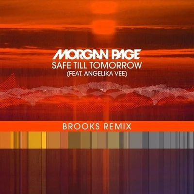 Gian Varela/Morgan Page/Gareth Emery/FaginSafe Till Tomorrow (Brooks Remix)