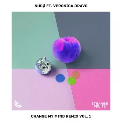 NudøChange My Mind [Remix Pack Vol.1]