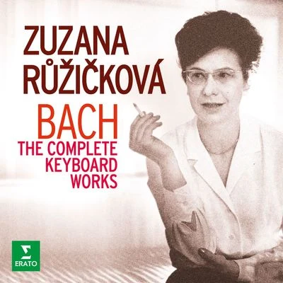 Zuzana RužickováBach: The Complete Keyboard Works