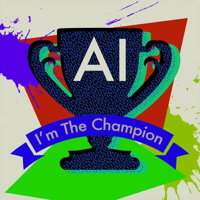 AIIm The Champion