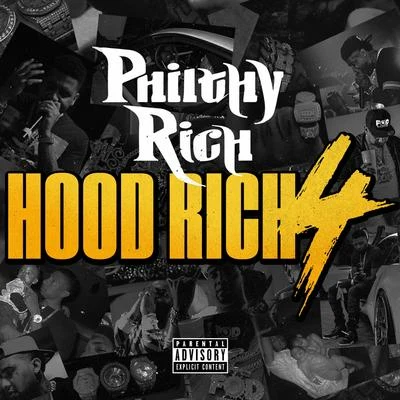 Philthy RichHood Rich 4