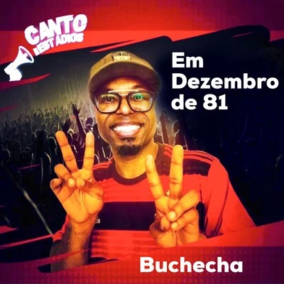 BuchechaEm Dezembro de 81