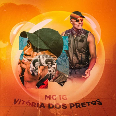 Mc IGVitória Dos Pretos