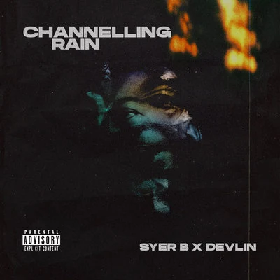 DevlinSkeptaChannelling Rain