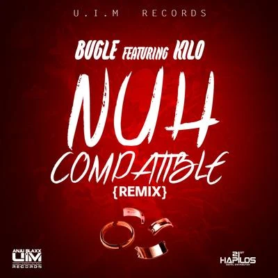 Bugle/Tarrus RileyNo Compatible (Remix)