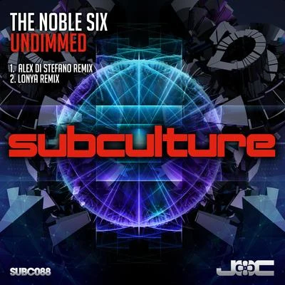 The Noble SixUndimmed (Remixes)