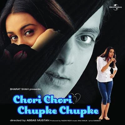 Anu MalikChori Chori Chupke Chupke