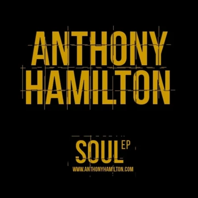 Anthony HamiltonDonell JonesSoul Ep