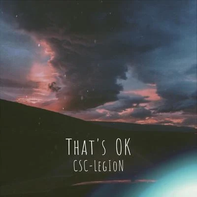 CSC-LegIoN"thats ok"