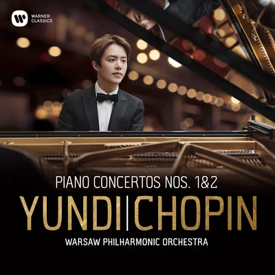 李云迪Quintino & BlasterjaxxChopin: Piano Concertos Nos 1 & 2