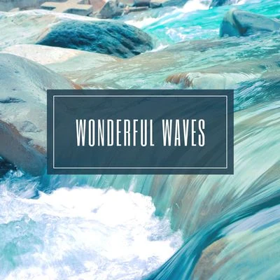 Ocean FX/Baby Lullaby/The Rain LibraryWonderful Waves