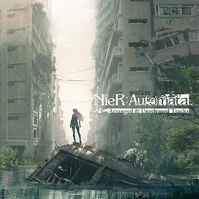 青木佳乃/MONACA/柴田徹也/千葉直樹/秋月須清NieR:Automata Arranged & Unreleased Tracks