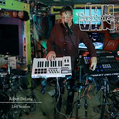 Robert DelongJam in the Van - Robert DeLong (Live Session, Los Angeles, CA, 2015)